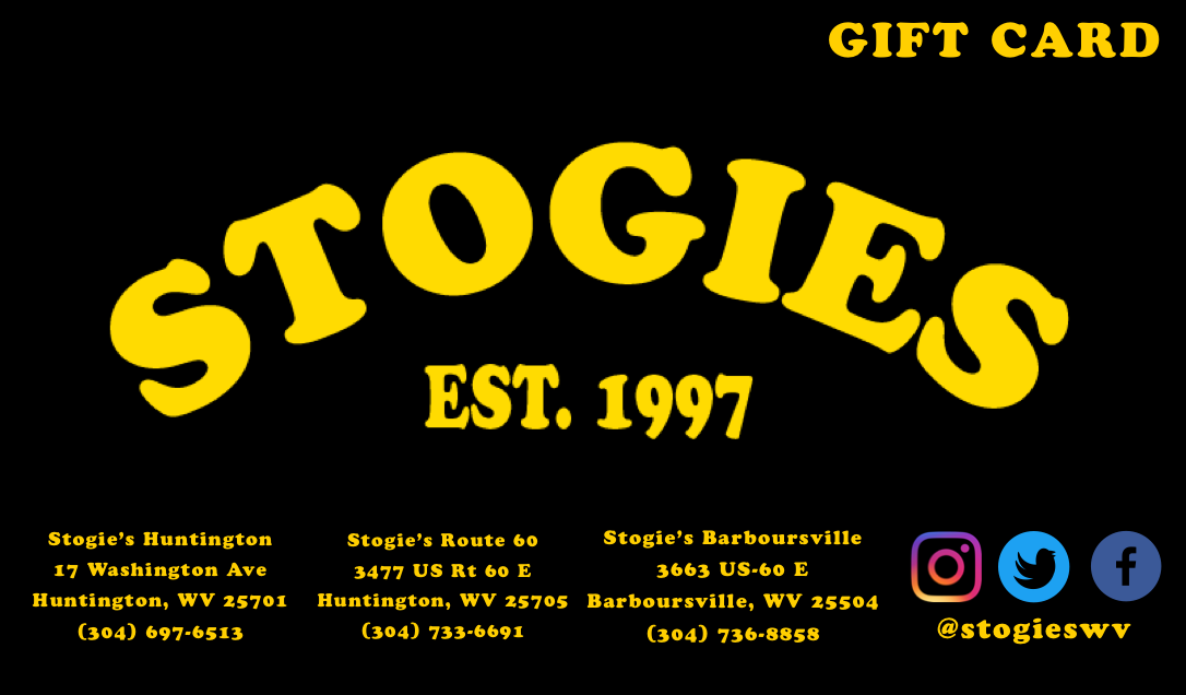 Stogie’s Gift Card (IN STORE ONLY!)